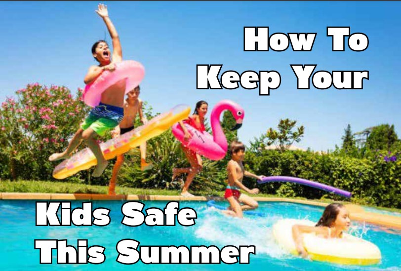 Kidsafe Summer Safety